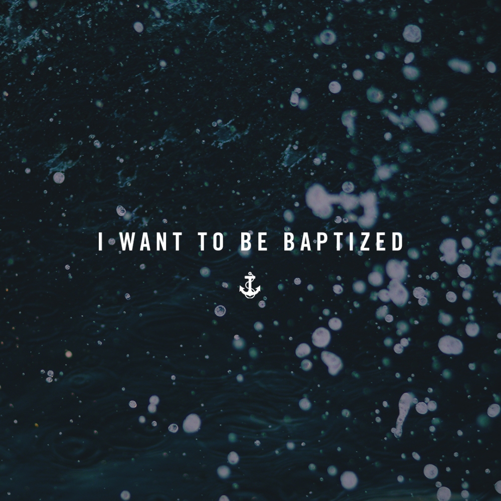 [INSTA] I Want To Be Baptized